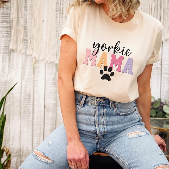 yorkie mama shirt, yorkie mom shirt,yorkie lover shirt,yorkshire terrier shirt,yorkie shirt,yorkie mom,yorkie gifts,yorkshire terrier,yorkie