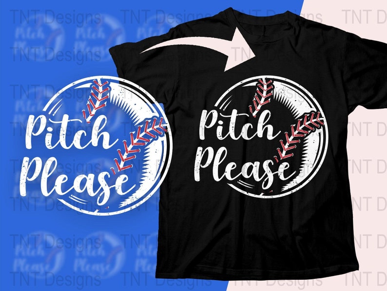 Pitch Please Digital Png File, Instant Download, Baseball Player T-shirt Design, Game Day Shirt Png, Baseball Mom Png, Baseball Shirt Png image 2