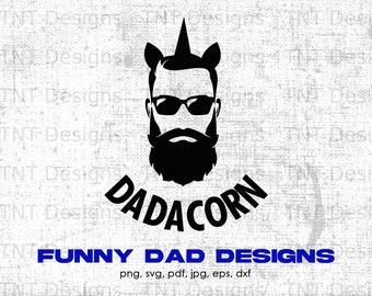 Funny Dadacorn Dad Unicorn Father Appreciation digital file download, Png, pdf, jpg Dad Sublimation Design Instant Download, Fathers Gift