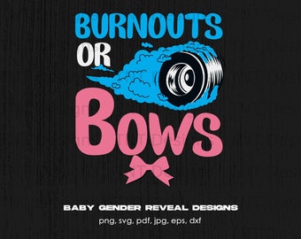 Burnouts Or Bows Gender Reveal File PNG digitale, download immediato, design divertente per la festa di rivelazione del sesso del bambino, regalo per l'annuncio di nascita