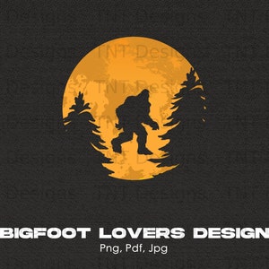 Silhouette Bigfoot Moon Digital Png File, Instant Download, Bigfoot T-shirt Design, Sasquatch Believer Png, Bigfoot Forest Png, Bigfoot Png