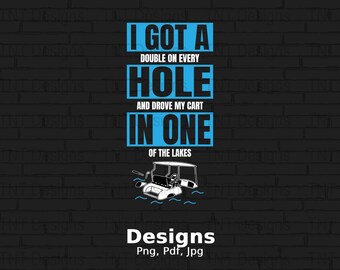 Tengo un agujero en un archivo png digital, descarga instantánea, diseño de camiseta de golfista divertido, refranes de golf divertidos png, cita de golf divertida png, humor de golf