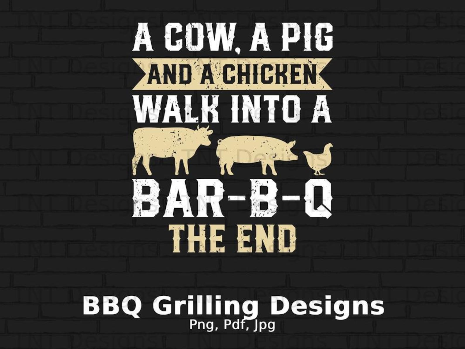 A Cow A Pig and A Chicken Walk Into A BBQ Funny Digital Png - Etsy