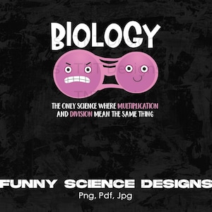 Biology the Only Science Where Multiplication & Division Mean the Same ...