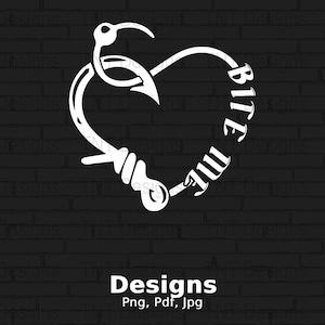 Bite Me Fishing Hooks Heart Digital Png File, Funny Fishing T-Shirt Design, Fisherman Png, Dad Shirt, Father&#39;s Day Gifts, Instant Download