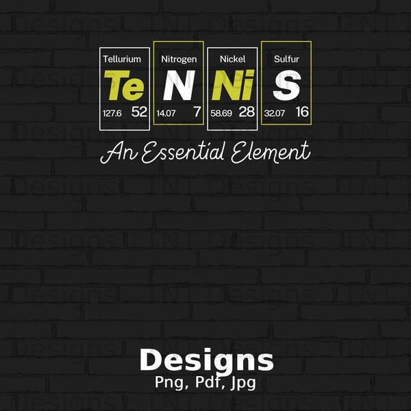 Tennis An Essential Element Digital Png File Instant Download, Funny Tennis Player T-Shirt Design, Tennis Periodic Table Png, Mug Png