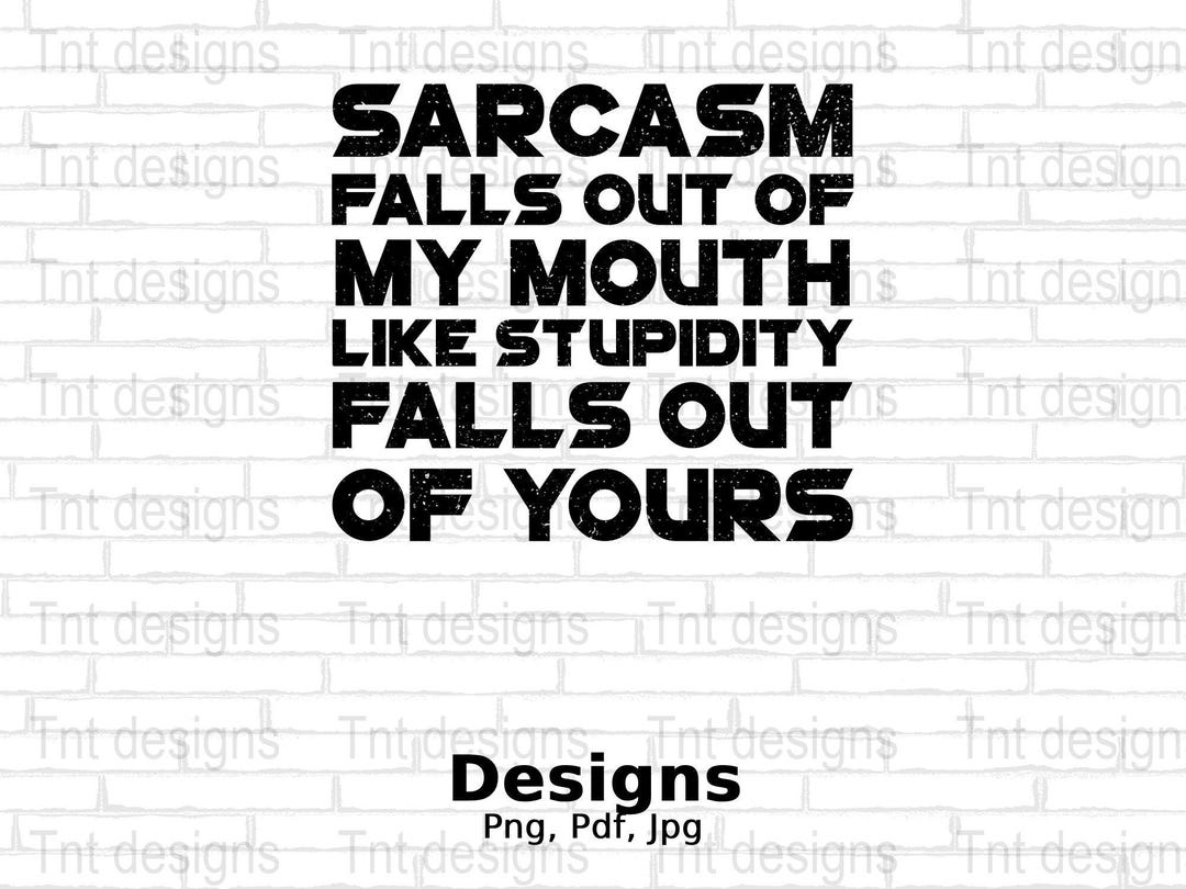Sorry Sarcasm Falls Out Of My Bocca 170ml pelle Sintetica