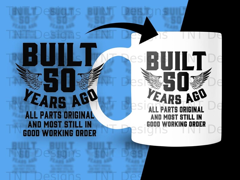 Construído com 50 anos de idade, peças originais, arquivo Png digital, download instantâneo, design engraçado de camiseta de 50 anos, presentes de aniversário, piada de 50 anos de idade, imagem png imagem 3