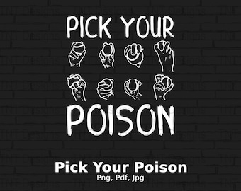 Pick Your Poison Digital Png File, Instant Download, Funny Baseball Pitcher T-shirt Design, Types of Baseball Pitches Png, Baseball Player