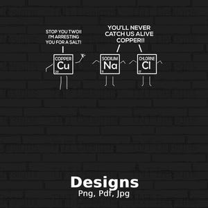 Funny Science Table of Elements Sayings Digital Png File, Periodic Puns Science T-shirt Design, Chemistry Teacher PNG, Instant Download