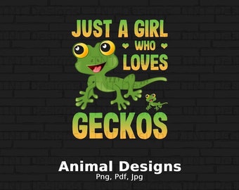 Una ragazza che ama i gechi Divertente file Png digitale Download istantaneo, Design della maglietta Geco lucertola, Regalo per gli amanti degli animali domestici, Proprietario di lucertole, Png rettile