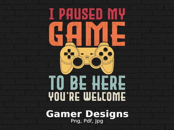 I Paused My Game To Be Here T-Shirt Retro Video Games Gift I Paused My Game To Be Here T-Shirt Retro Video Games Gift