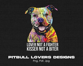 Amante no es un luchador besador no un mordedor Pitbull archivo png digital, descarga instantánea, diseño divertido de camiseta pitbull, amante de los perros png, pitbull png