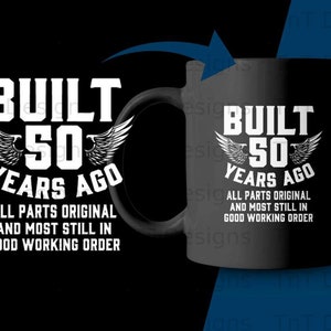 50 jaar geleden gebouwd originele onderdelen verjaardag Png digitaal bestand, Instant Download, grappige 50e verjaardag Png, Happy 50e verjaardag Shirt Png Design afbeelding 3