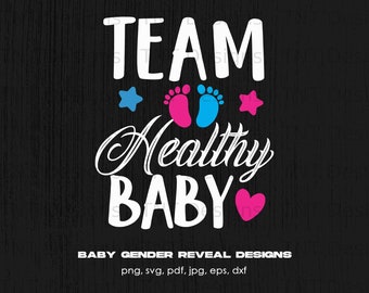 Team Healthy Baby Png Digital File Instant Download, Gender Reveal Shirt Png Design, Gender Reveal Party, Baby Announcement, Baby Shower