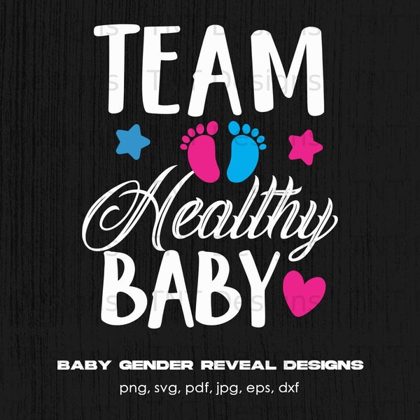 Team Healthy Baby Png Digital File Instant Download, Gender Reveal Shirt Png Design, Gender Reveal Party, Baby Announcement, Baby Shower