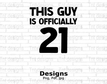 Questo ragazzo ha ufficialmente 21 anni File PNG digitale, Design divertente per maglietta del 21° compleanno, PNG del 21° compleanno, Maglietta del ventuno PNG, Download immediato