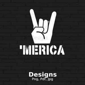 Merica Rock On Hand Sign Digital Png File, Instant Download, USA Flag Png, Patriotic American T-shirt Design, July 4th Shirt Png, Mug Png