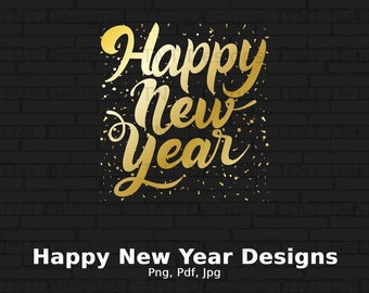 Happy New Years Digital Png File, Instant Download, Happy New Year PNG, Twenty 24 T-shirt Design, Happy New Year, 2024 New Year Shirt PNG