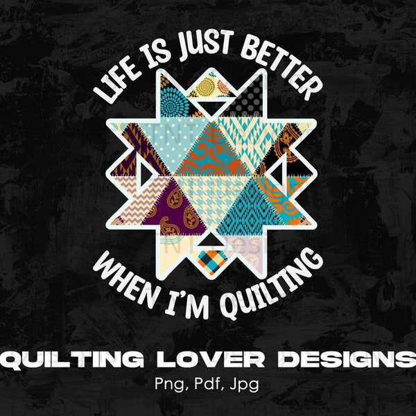 Cute Quilting Lover Digital Png File Instant Download, Crafter Shirt Design, Quilter Png, Gift for Quilter, Quilting Clip Art, Crafting Png