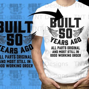 Construído com 50 anos de idade, peças originais, arquivo Png digital, download instantâneo, design engraçado de camiseta de 50 anos, presentes de aniversário, piada de 50 anos de idade, imagem png imagem 2