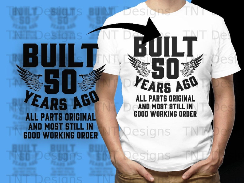 Construído com 50 anos de idade, peças originais, arquivo Png digital, download instantâneo, design engraçado de camiseta de 50 anos, presentes de aniversário, piada de 50 anos de idade, imagem png imagem 2