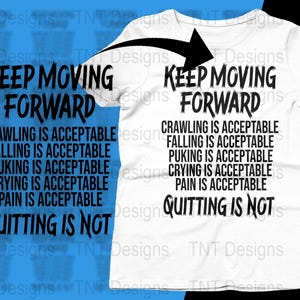 Archivo PNG digital Keep Moving Forward, diseño de camiseta con cita motivacional, camiseta inspiradora y alentadora PNG, descarga instantánea, PNG positivo imagen 5