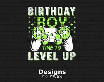 Birthday Boy Time To Level Up Digital Png File, Instant Download, Gaming T-shirt Design, Gamer PNG, Video Game Png, Birthday Gift, Boys PNG