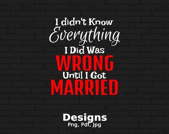 Funny Marriage Sayings Png Digital File Download, Couples Shirts Png Design, Husband And Wife Gifts, Sarcasm Png, Funny Relationship Png