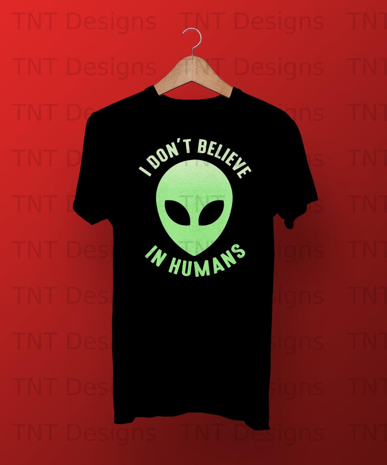 Green Alien Digital Png File Instant Download, Alien Believer T-shirt Design, Alien Mug Png, Funny Alien Shirt Png, Extraterrestrial Png image 2