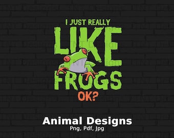 Jag gillar verkligen grodor digital PNG-fil, omedelbar nedladdning, grodälskare PNG, grodt-shirtdesign, grodtryck, grodskjorta PNG, grodälskare utskrivbar