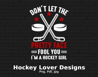 Funny Hockey Girl Digital Png File Instant Download, Png Funny Hockey Saying, Hockey Shirt Design, Hockey Png Idea, Funny Hockey Quotes