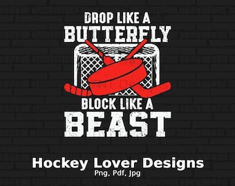 Funny Hockey Goalie Saying Digital File Download, Hockey Png Design, Hockey Goalie Shirts Png, Hockey Fan Mug Design, Funny Goalie Clipart
