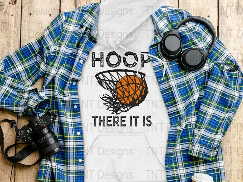 Hoop There It Is Digital Png File, Instant Download, Funny Basketball T-shirt Design, Basketball Shirt Png, Basketball Lover Png, Sport Png image 4
