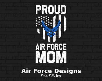 USA Heart Flag Air Force Mom Digital File Instant Download, Proud Air force Mom Son Png Design, Military Mom Png, Air force Shirt Png, Mom