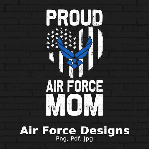 USA Heart Flag Air Force Mom Digital File Instant Download, Proud Air force Mom Son Png Design, Military Mom Png, Air force Shirt Png, Mom