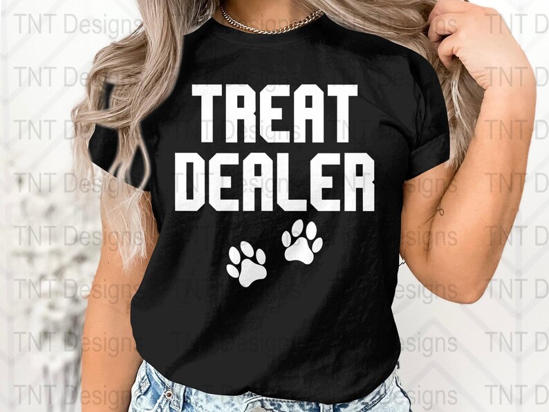 Treat Dealer Digital Png File, Instant Download, Funny Dog Mom T-shirt Design, Dog Lover Shirt Png, Paw Print Png, Dog Mama Png, Dog Owners image 2