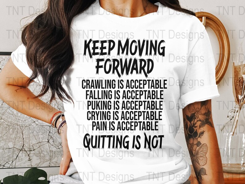 Archivo PNG digital Keep Moving Forward, diseño de camiseta con cita motivacional, camiseta inspiradora y alentadora PNG, descarga instantánea, PNG positivo imagen 3