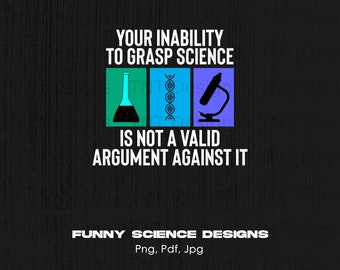 科学を理解できないあなたのデジタル PNG ファイル、即時ダウンロード、科学教師 PNG、面白い格言 PNG、科学ユーモア T シャツ デザイン