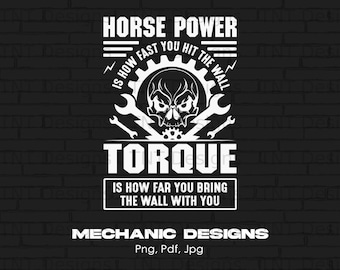 Funny Mechanic Quotes Digital Png File, Instant Download, Car Mechanic T-shirt Design, Horsepower Png Design, Funny Mechanic Sayings Designs