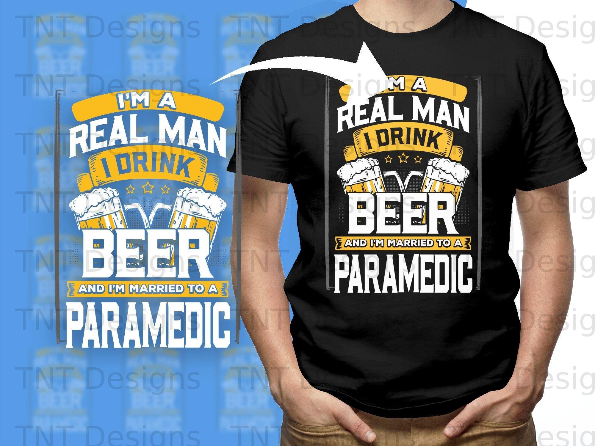 Real Men Marry Paramedics T-Shirt Real Men Marry Paramedics T-Shirt