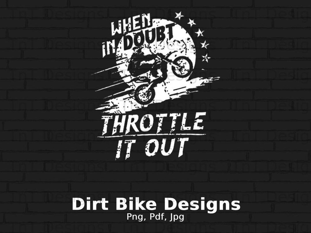 When in Doubt Throttle It Out Digital Png File Instant Download ...