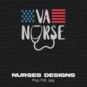 VA Nurse USA American Flag Digital Png File, Instant Download, Nurse T-shirt Design, Nurse Sublimation, Nurses Life Png, Nurse Shirt Png