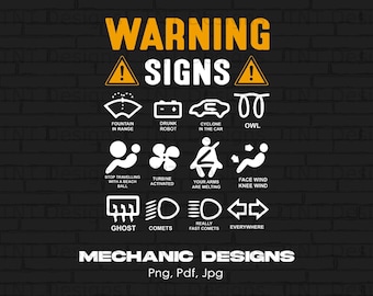 Funny Mechanic Warning Signs Digital Png File, Instant Download, Funny Mechanic T-shirt Design, Car Png, Gift For Mechanic, Automotive Png