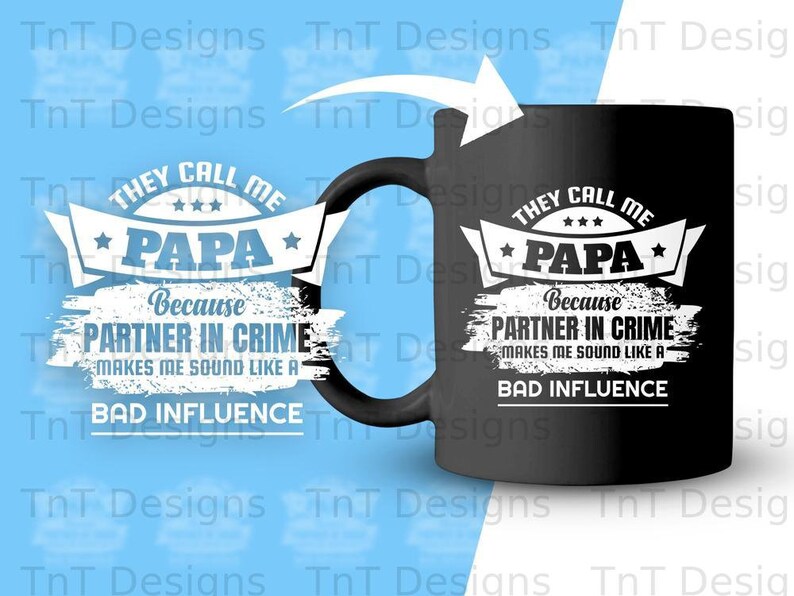 Funny Papa Sayings Digital File Download Grandpa Quotes Png Etsy