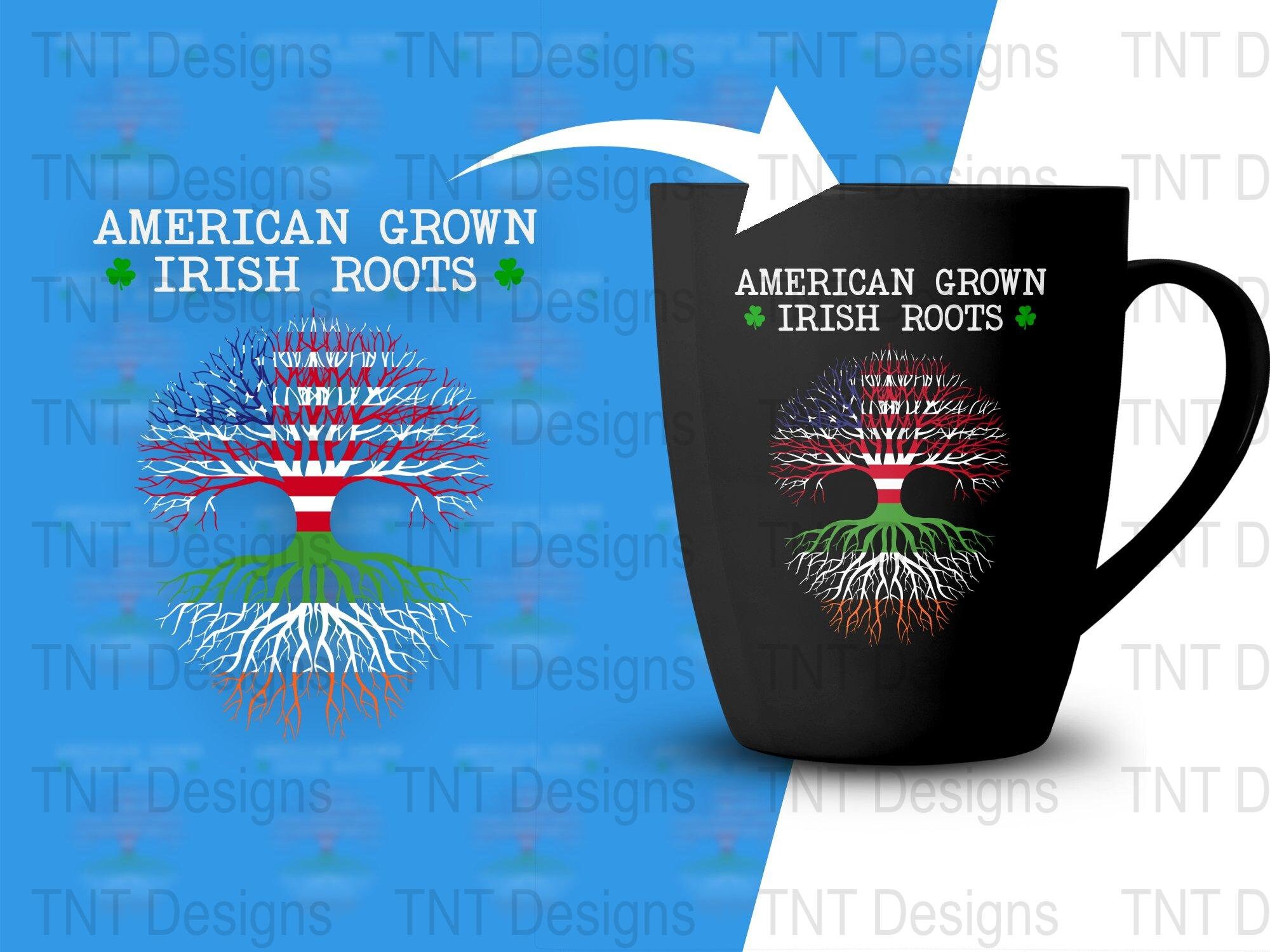 American Grown Irish Roots Digital Png File, Instant Download, Ireland ...