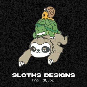 Sloth Turtle Snail Png Digital File, Instant Download, Sloth Tshirt Design, Sloth Lover Shirt Png, Sloth Clipart, Turtle Png, Lazy Sloth Png