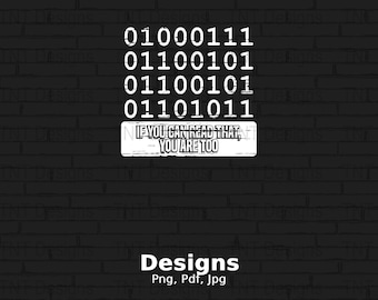 If You Can Read That You Are Too Digital Png File, Binary Code Computer Programmer T-Shirt Design, Software Engineer Png, Instant Download