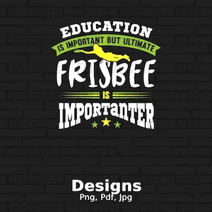 Funny Ultimate Frisbee PNG: Player Shirt Design (Digital Download)