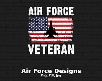 Air Force Veteran Digital Png File, Instant Download, USA Flag Png, Jet Png, USA Flag Air Force PNG T-shirt Designs, American Military Png